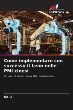 Come implementare con successo il Lean nelle PMI cinesi - Li, Na