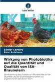 Wirkung von Photobiotika auf die Quantität und Qualität von ISA-Brauneiern