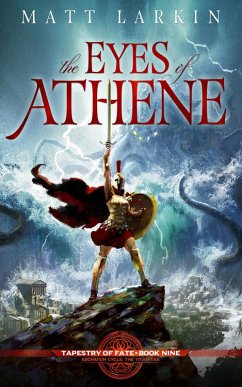 The Eyes of Athene (Tapestry of Fate, #9) (eBook, ePUB) - Larkin, Matt