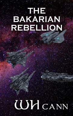 The Bakarian Rebellion (eBook, ePUB) - Cann, W. H.
