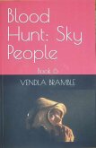Blood Hunt: Sky People (eBook, ePUB)