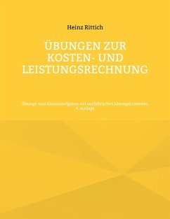 Übungen zur Kosten- und Leistungsrechnung (eBook, ePUB) - Rittich, Heinz