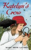 Katelyn's Crow (eBook, ePUB)