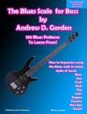 The Blues Scale For Bass (eBook, ePUB)