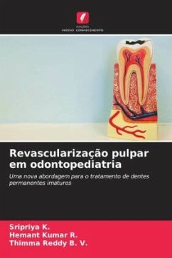 Revascularização pulpar em odontopediatria - K., Sripriya;R., Hemant Kumar;B. V., Thimma Reddy