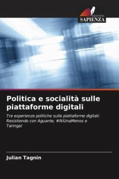 Politica e socialità sulle piattaforme digitali - Tagnin, Julian