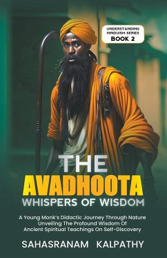 The Avadhoota - Whispers of Wisdom - Kalpathy, Sahasranam