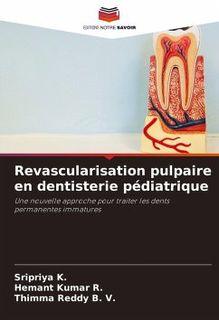 Cover Revascularisation pulpaire en dentisterie pédiatrique