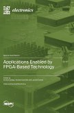 Applications Enabled by FPGA-Based Technology