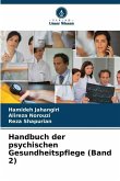 Handbuch der psychischen Gesundheitspflege (Band 2)