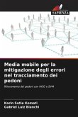 Media mobile per la mitigazione degli errori nel tracciamento dei pedoni