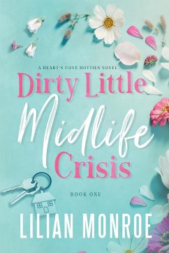 Dirty Little Midlife Crisis - Monroe, Lilian