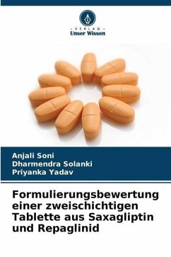 Formulierungsbewertung einer zweischichtigen Tablette aus Saxagliptin und Repaglinid - Soni, Anjali;Solanki, Dharmendra;YADAV, PRIYANKA