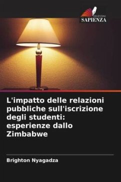 L'impatto delle relazioni pubbliche sull'iscrizione degli studenti: esperienze dallo Zimbabwe - Nyagadza, Brighton