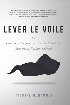 Lever Le Voile (eBook, ePUB) - Mohammed, Yasmine