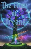 Myths Come to Life (The Flow of Arcane, #1) (eBook, ePUB) Myths Come to Life (The Flow of Arcane, #1) (eBook, ePUB)