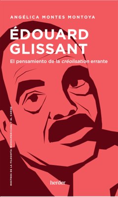 Édouard Glissant (eBook, ePUB) - Montes Montoya, Angélica