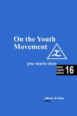 On the Youth Movement (Sison Reader Series, #16) (eBook, ePUB)