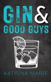 Gin & Good Guys