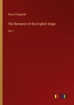 The Romance of the English Stage
