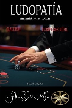 Ludopatía - Claudinei, Por El Espíritu; Kühl, Eurípedes