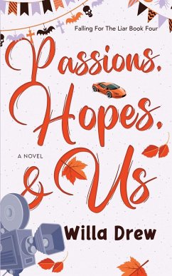 Passions, Hopes, & Us - Drew, Willa