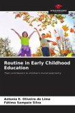 Routine in Early Childhood Education