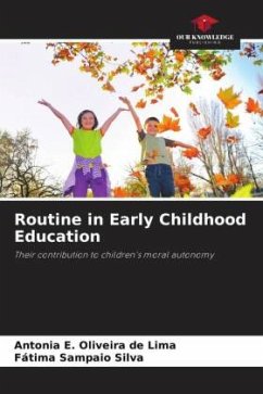 Routine in Early Childhood Education - Oliveira de Lima, Antonia E.;Sampaio Silva, Fátima