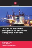 Gestão da eficiência energética no sector do transporte marítimo