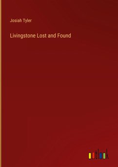 Livingstone Lost and Found - Tyler, Josiah