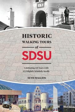 Historic Walking Tours of San Diego State - Mallios, Seth