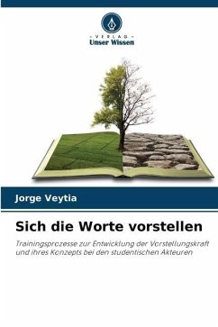 Sich die Worte vorstellen - Veytia, Jorge