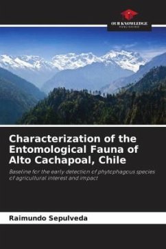Characterization of the Entomological Fauna of Alto Cachapoal, Chile - Sepúlveda, Raimundo
