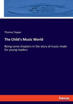 The Child's Music World - Tapper, Thomas