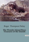 The Wonder Island Boys: Treasures of the Islands