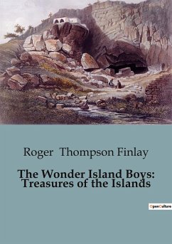 The Wonder Island Boys: Treasures of the Islands - Thompson Finlay, Roger