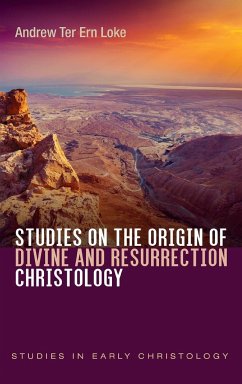 Studies on the Origin of Divine and Resurrection Christology