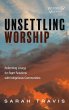 Unsettling Worship - Bild 1