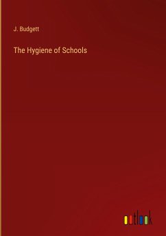 The Hygiene of Schools