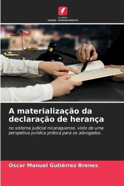 A materialização da declaração de herança - Gutiérrez Brenes, Oscar Manuel