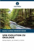 VON EVOLUTION ZU ÖKOLOGIE