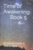 Time of Awakening: Book 5 Part 2 (eBook, ePUB)