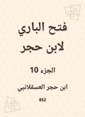 Al -Bari Fath to Ibn Hajar (eBook, ePUB) Al -Bari Fath to Ibn Hajar (eBook, ePUB)