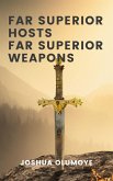 Far Superior Hosts, Far Superior Weapons (eBook, ePUB)