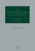 The Anti-Personnel Mine Ban Convention (eBook, PDF) The Anti-Personnel Mine Ban Convention (eBook, PDF)