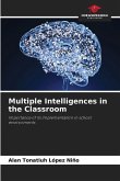 Multiple Intelligences in the Classroom