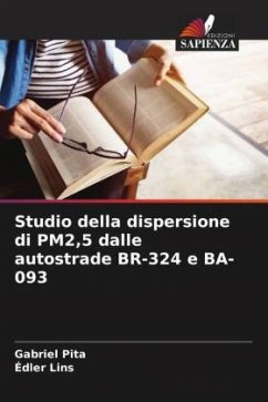 Studio della dispersione di PM2,5 dalle autostrade BR-324 e BA-093 - Pita, Gabriel;Lins, Édler