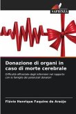 Donazione di organi in caso di morte cerebrale