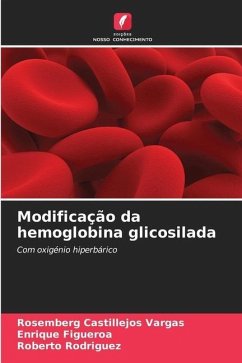 Modificação da hemoglobina glicosilada - Castillejos Vargas, Rosemberg; Figueroa, Enrique; Rodríguez, Roberto