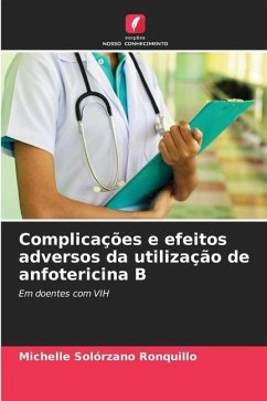 Complicações e efeitos adversos da utilização de anfotericina B - Solórzano Ronquillo, Michelle